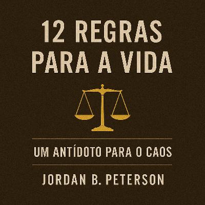 16 - 12 regras para a vida