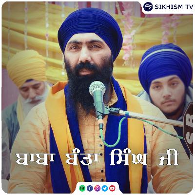 Sikhism Tv - Katha Baba Banta Singh
