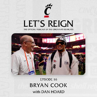 Ep. 16 - Bryan Cook | Let's Reign Podcast
