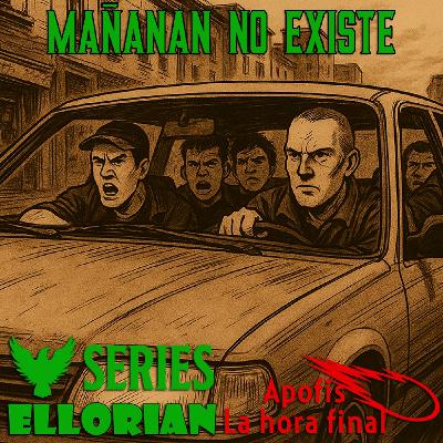 Apofis La hora final | #7 Mañana no existe