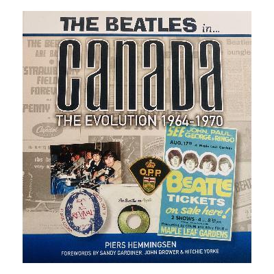 #110 - Piers Hemmingsen on the new ”The Beatles in Canada (Blue Book)” and Beatlemania in Canada
