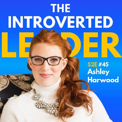#45 - Stop Burning Out & Start Managing Your Energy to Lead