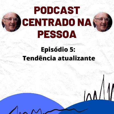 05 - Tendência Atualizante