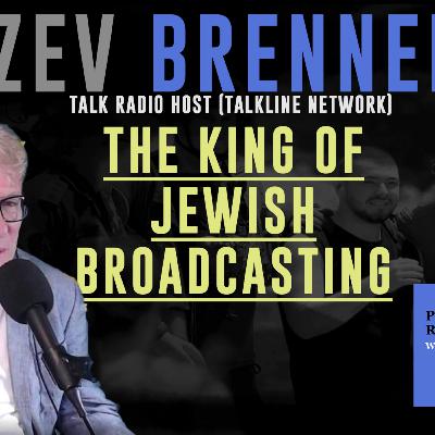The King of Jewish Broadcasting - Zev Brenner - Ep. 46 - Public Research