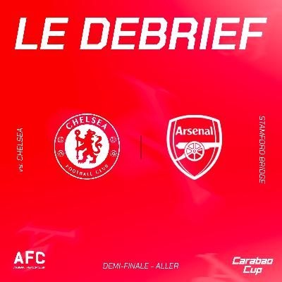 Le débrief : Chelsea vs Arsenal (Carabao Cup 1/2) Le débrief : Chelsea vs Arsenal (Carabao Cup 1/2)