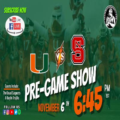 Pre-Game Show: 2020 Miami Hurricanes vs North Carolina Wolfpack (CHFB LIVE) Pre-Game Show: 2020 Miami Hurricanes vs North Carolina Wolfpack (CHFB LIVE)