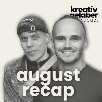 #72 August Recap – Agenturen, AI und Insta-Trends