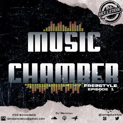 MUSIC CHAMBER FREESTYLE EP.1