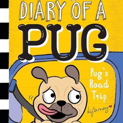 Bennett Reads - Diary of a Pug #7 'Pug's Road Trip