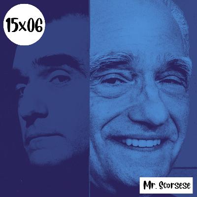 s15e06: Desayudado – Mr. Scorsese s15e06: Desayudado – Mr. Scorsese