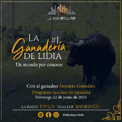 El Minotauro Radio El toro bravo y la reata en la ganadería) 2025-06-22