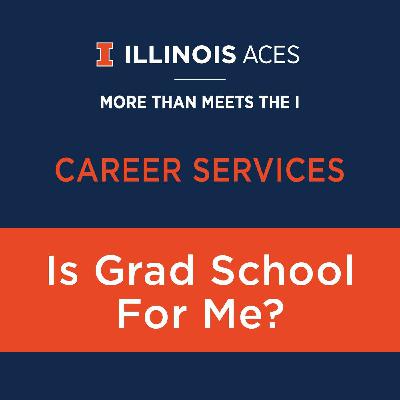 ACES Career Services - Is Grad School For Me?