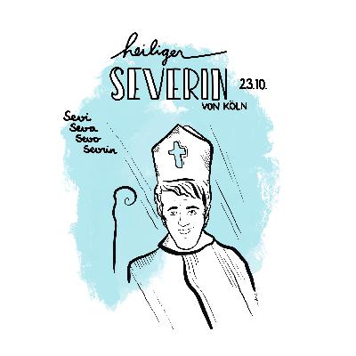 23. Oktober: Heiliger Severin