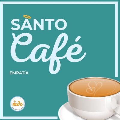 EMPATÍA DE LA MANO DE LOS SANTOS EMPATÍA DE LA MANO DE LOS SANTOS