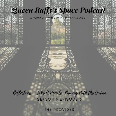 Reflections - Take A Minute S8ep3 - Pausing with The Qur'an