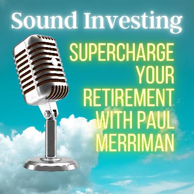 Supercharge Your Retirement with Paul Merriman Supercharge Your Retirement with Paul Merriman