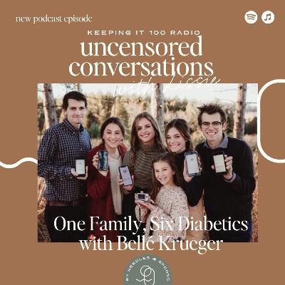 EP 119: One Family, Six Diabetics with Bellé Krueger