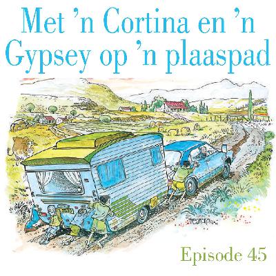 Ep.45 Met 'n Cortina en 'n Gypsey op 'n plaaspad