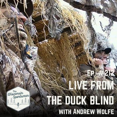 Live From the Duck Blind with Andrew Wolfe