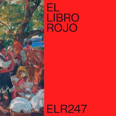 ELR247. Galicia y su religiosidad popular; con Rafael Quintía. El Libro Rojo de Ritxi Ostáriz