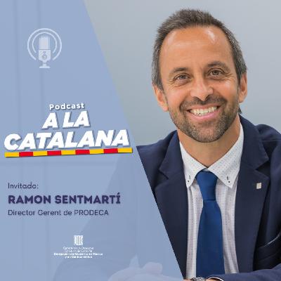 La proyección internacional del sector alimentario de Cataluña, con Ramón Sentmartí.