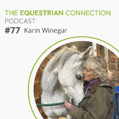 #77 Unpacking the female fascination of horses with author Karin Winegar