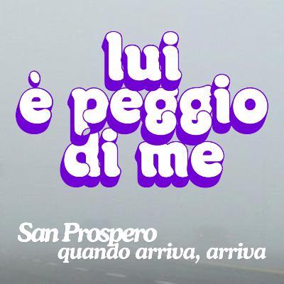Episodio 7 - Il San Prospero quando arriva arriva da Aguzzoli (con un sacco di gente)