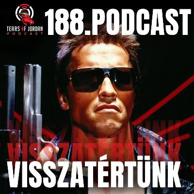 #188 Tears of Jordan – VISSZATÉRTÜNK (1 órás változat)