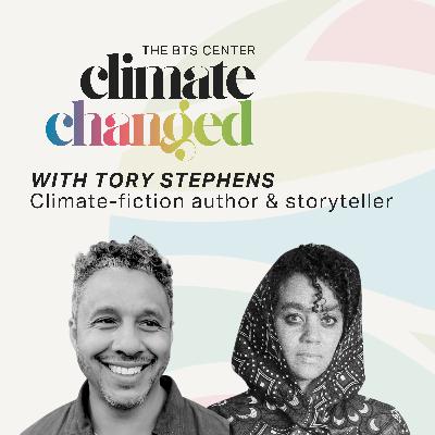 If hope is a muscle, then how do I build it? Climate-Fiction Author & Editor Tory Stephens + Autumn Brown