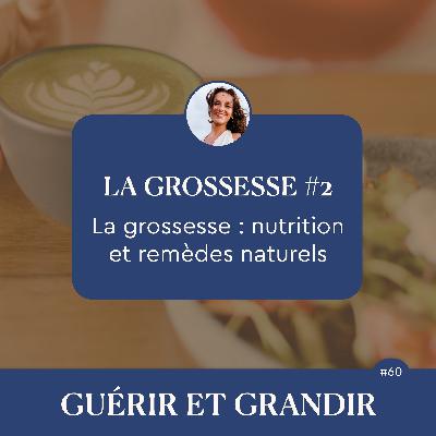 La grossesse : nutrition et remèdes naturels La grossesse : nutrition et remèdes naturels