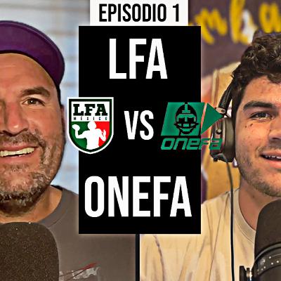 Episodio 1 - LFA vs ONEFA Episodio 1 - LFA vs ONEFA
