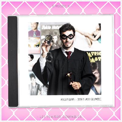 Episode 8 - Les Plaisirs Coupables Episode 8 - Les Plaisirs Coupables