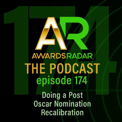 #174: a Post Oscar Nomination Recalibration #174: a Post Oscar Nomination Recalibration