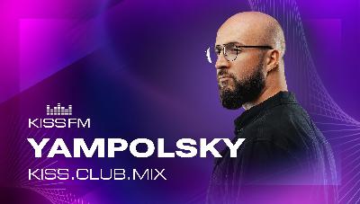 YAMPOLSKY - KISS.CLUB.MIX (18.12.25)