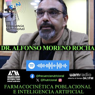 TEMA: Farmacocinética poblacional e inteligencia artificial INVITADO: Dr. Alfonso Moreno Rocha PROGRAMA: 542