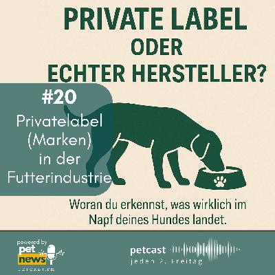 #20 - Privatelabel (Marken) in der Futtermittelindustrie