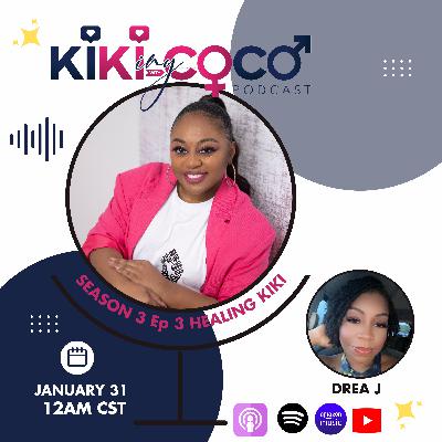 Season 3 Ep 3 Healing Kiki feat. Drea J
