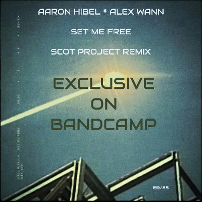 Preview 2 - Aaron Hibell * Alex Wann - Set Me Free - Scot Project Remix Preview 2 - Aaron Hibell * Alex Wann - Set Me Free - Scot Project Remix