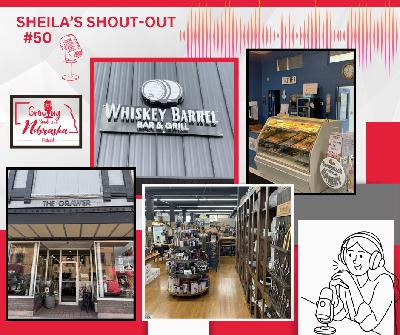 Sheila's Shoutout Ep. 50: The Drawer, Whiskey Barrel Bar & Grill, Verdigre Bakery, Central Mercantile
