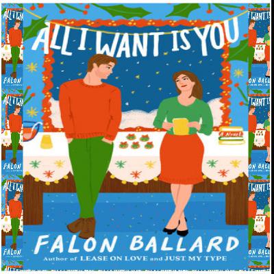 Get [PDF] Books All I Want Is You by Falon Ballard
