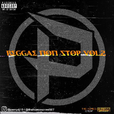 Reggae Non Stop Vol.2 - Dj Perry Reggae Non Stop Vol.2 - Dj Perry