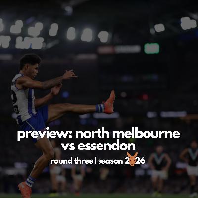 Preview: North Melbourne v Essendon | Round 3, 2026 Preview: North Melbourne v Essendon | Round 3, 2026