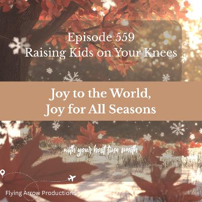 Joy to the World, Joy in All Seasons