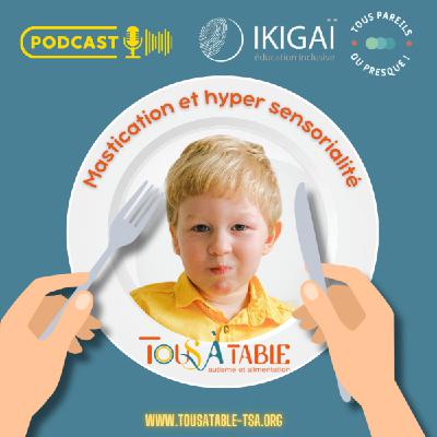 Autisme et alimentation : mastication et hypersensorialité