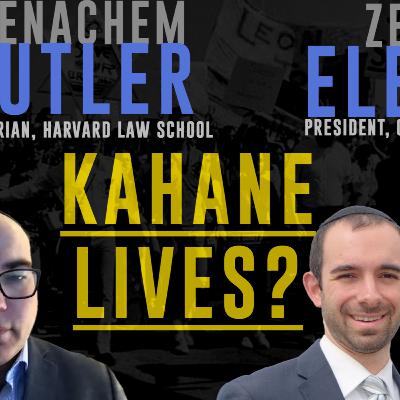 Kahane Lives? - Menachem Butler & Zev Eleff - Ep. 45 - Public Research