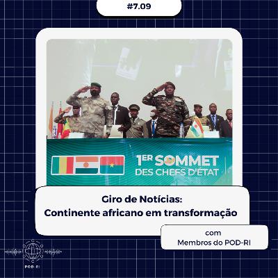 Pod-RI #7.09 - Giro de Notícias: Continente africano em transformação - com mebros do Pod-RI Pod-RI #7.09 - Giro de Notícias: Continente africano em transformação - com mebros do Pod-RI
