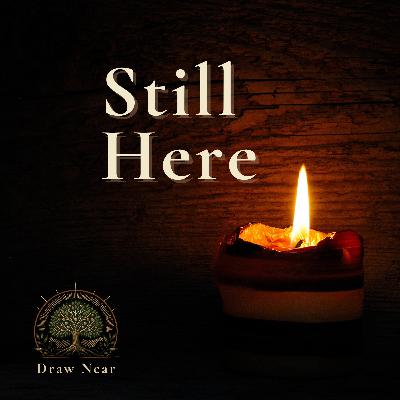 Still Here Still Here