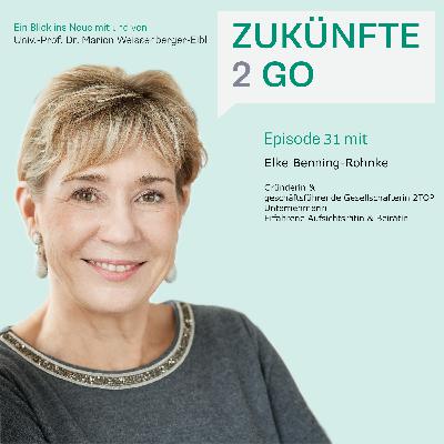 #31 Elke Benning-Rohnke: Gleichberechtigung auf dem Arbeitsmarkt der Zukunft #31 Elke Benning-Rohnke: Gleichberechtigung auf dem Arbeitsmarkt der Zukunft