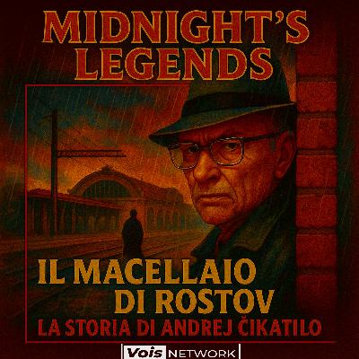 S02 E04 Il Macellaio di Rostov - La Storia di Andrej Čikatilo S02 E04 Il Macellaio di Rostov - La Storia di Andrej Čikatilo