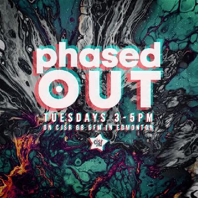 Phased Out - Ep.327 Phased Out - Ep.327
